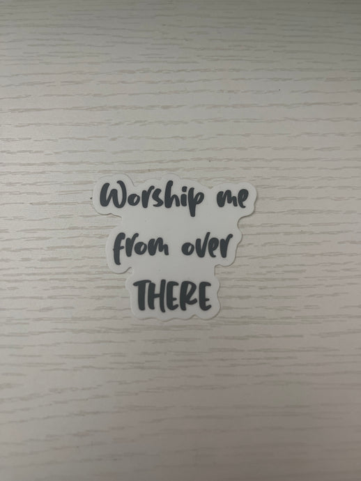 Worship sticker